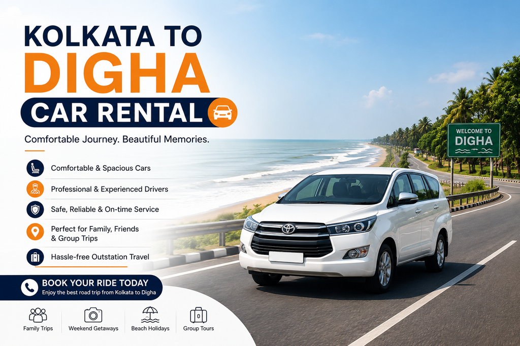 Kolkata to Digha Car Rental – Comfortable and Hassle Free Beach Travel